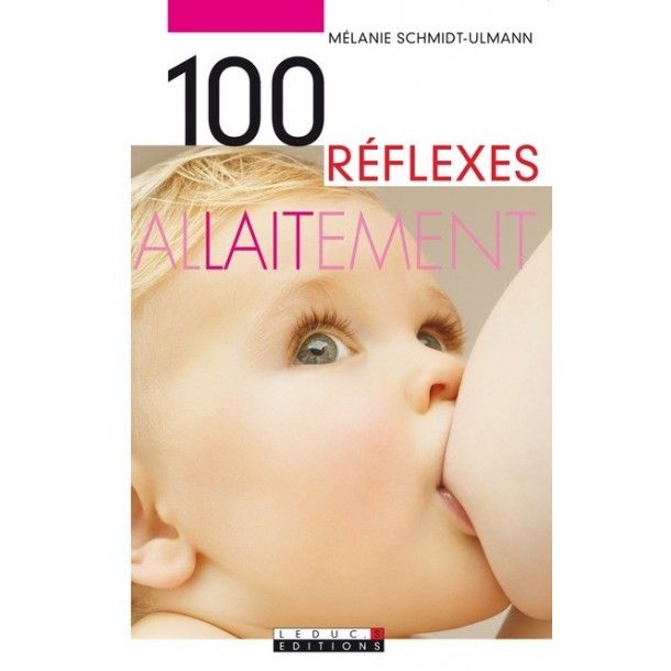 100 réflexes allaitement