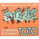 Le vrai calendrier de la bande à Toto