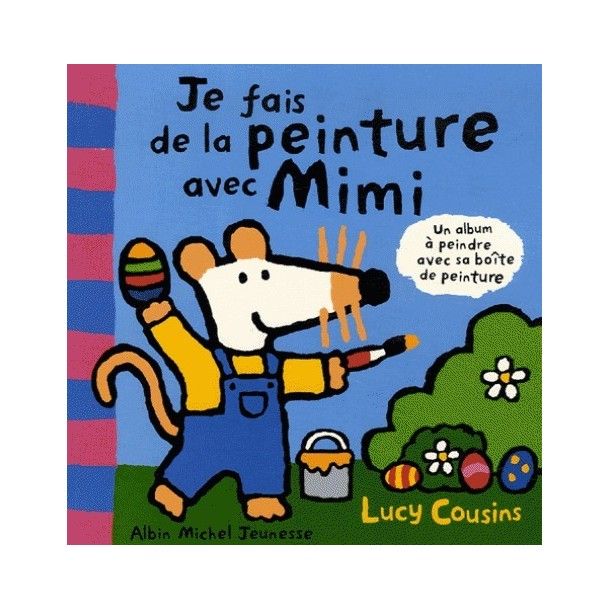 Je fais de la peinture avec Mimi