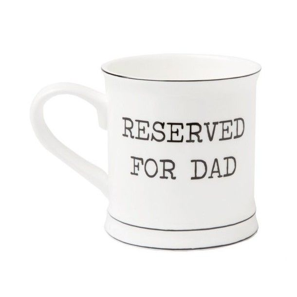 Mug Reserved for Dad