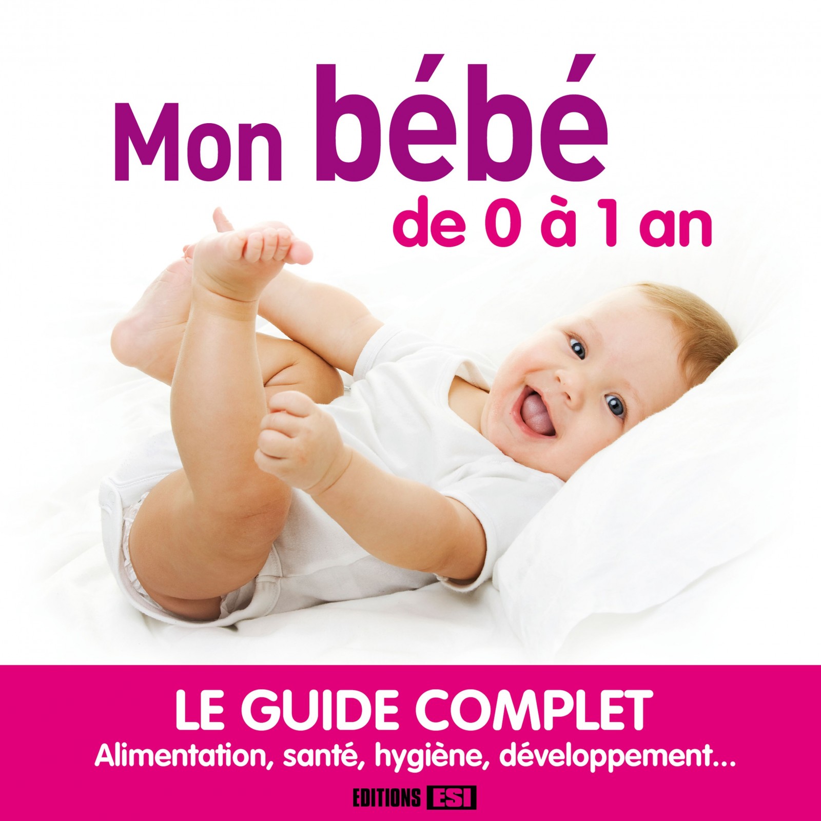 LIVRE MON BEBE DE 0 A 1 AN Tiniloo LIVRE MON BEBE DE 0 A 1 AN Tiniloo