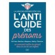 L'anti-guide des prénoms