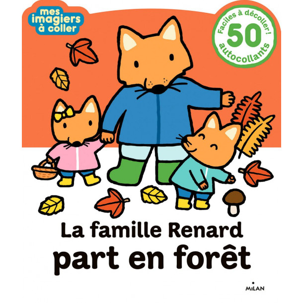 La famille renard part en forêt