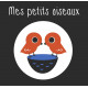 Mes petits oiseaux